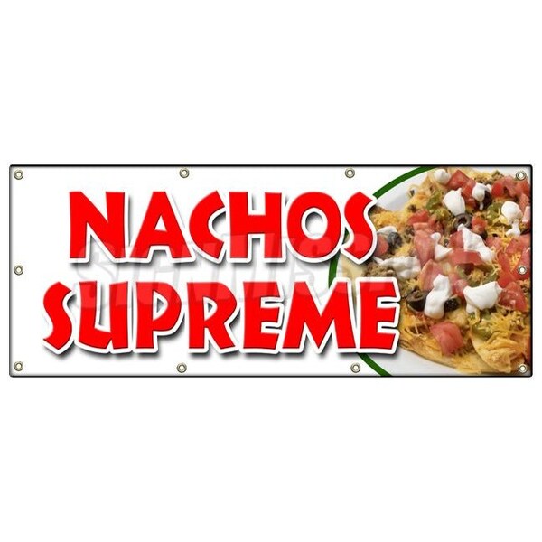 Signmission NACHOS SUPREME BANNER SIGN snack melted mexican chili tacos tex mex B-96 Nachos Supreme - main
